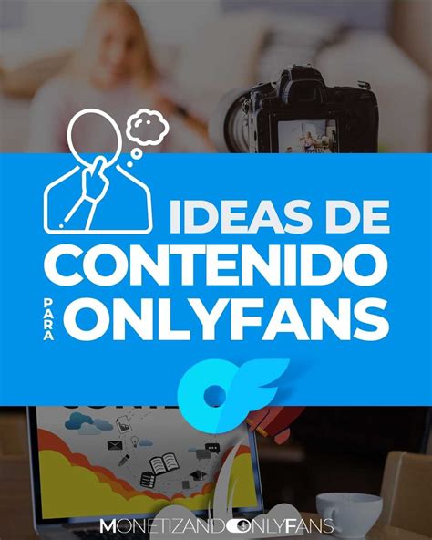 Guía: Crear Contenido para OnlyFans